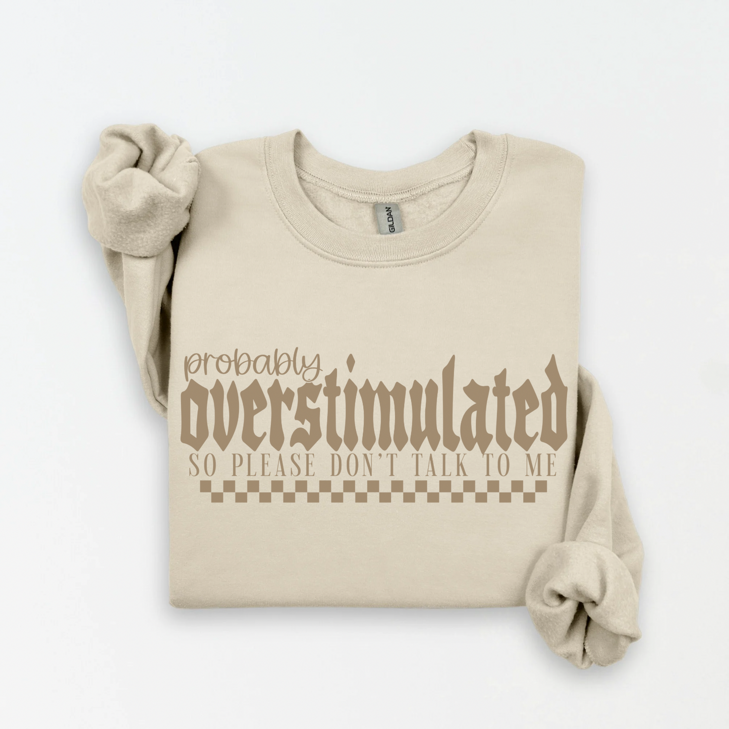 Overstimulated Crewneck
